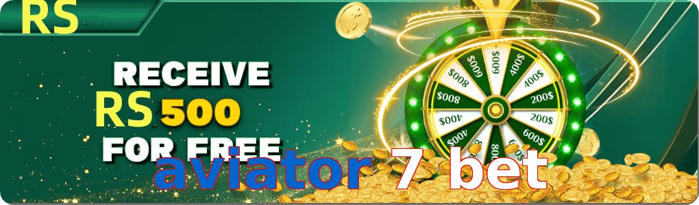 Aviator 7 Bet – Safe entertainment platform Aviator 7 Bet